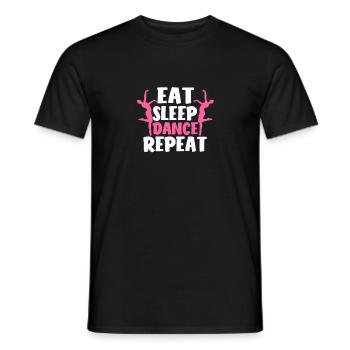 Eat Sleep Dance Repeat Funny Love Dancing Teacher - Männer T-Shirt - Schwarz - Vorne - AI Model Male 178 light (178cm)