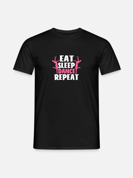 Eat Sleep Dance Repeat Funny Love Dancing Teacher - Men's T-Shirt - black