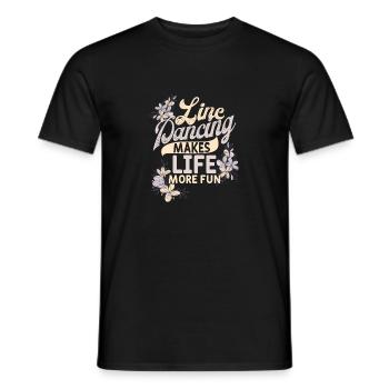 Line Dancing macht mehr Spaß Tanz Darsteller - Männer T-Shirt - Schwarz - Vorne - AI Model Male 178 light (178cm)