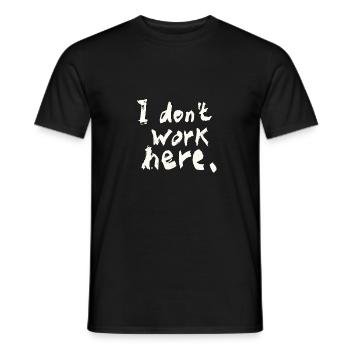 funny saying work colleague gift idea - Men's T-Shirt - black - Front - AI Model Male 178 light (178cm)