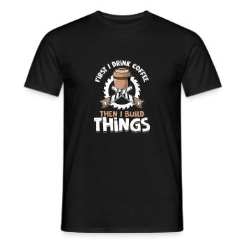 Carpenter's Morning Ritual - Coffee Then Construct - Men's T-Shirt - black - Front - AI Model Male 178 light (178cm)