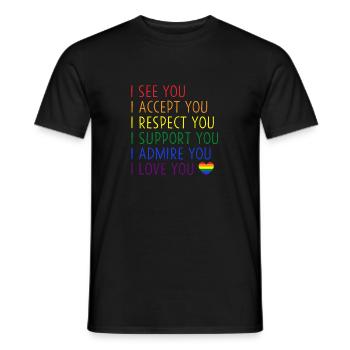 Ich sehe, akzeptiere, respektiere, unterstütze, bewundere, liebe dich, LGBTQ - Männer T-Shirt - Schwarz - Vorne - AI Model Male 178 light (178cm)
