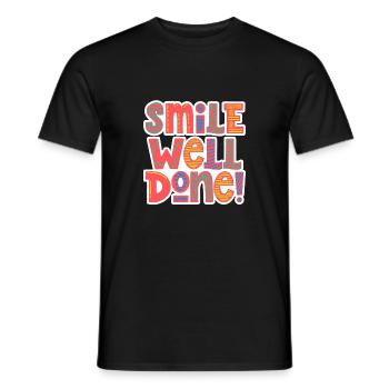 Smile Well Done! - Men's T-Shirt - black - Front - AI Model Male 178 light (178cm)