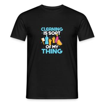 Cleaning Is Sort Of My Thing Housekeeping Cleaner - Men's T-Shirt - black - Front - AI Model Male 178 light (178cm)