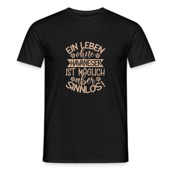 A life without Havanese is possible, but pointless! - Men's T-Shirt - black - Front - AI Model Male 178 light (178cm)
