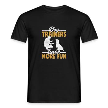 Dog Trainers Have More Fun Job Saying Training - Men's T-Shirt - black - Front - AI Model Male 178 light (178cm)