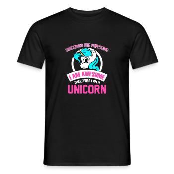 Unicorns Are Awesome I Am Awesome I Am Unicorn Fun - Men's T-Shirt - black - Front - AI Model Male 178 light (178cm)