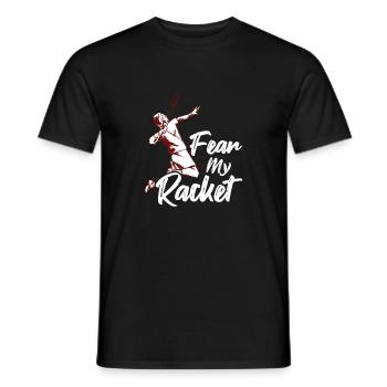 Fear My Racket Player Badminton - T-shirt homme - noir - Devant - AI Model Male 178 light (178cm)