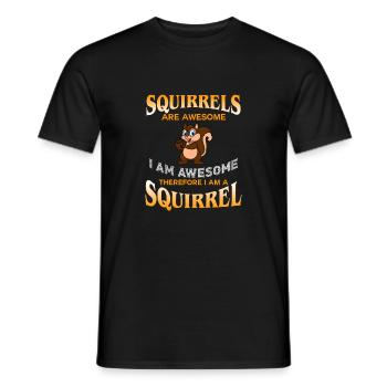 Squirrels Are Awesome I Am Awesome I Am A Squirrel - Men's T-Shirt - black - Front - AI Model Male 178 light (178cm)