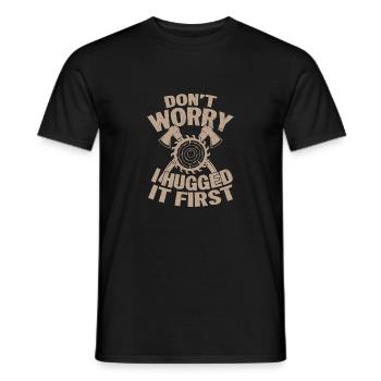 Ne t’inquiète pas, je l’ai serré dans mes bras en premier, bûcheron, lo - T-shirt homme - noir - Devant - AI Model Male 178 light (178cm)