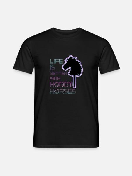 DAS LEBEN IST BESSER MIT STECKENPFERDEN - Männer T-Shirt - Schwarz