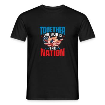 Gemeinsam bauen wir die Nation Tag der Arbeit auf - Männer T-Shirt - Schwarz - Vorne - AI Model Male 178 light (178cm)