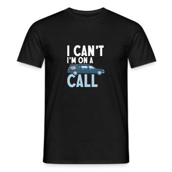I Can't I'm On A Call Mortician Mortuary - Men's T-Shirt - black - Front - AI Model Male 178 light (178cm)