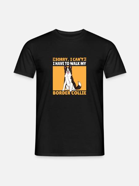 Lustiger I can't Border Collie Hund Spruch - Männer T-Shirt - Schwarz