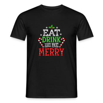 Eat Drink And Be Merry Christmas Spirit - Männer T-Shirt - Schwarz - Vorne - AI Model Male 178 light (178cm)