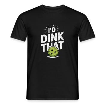 I'd Dink That Pickleball - Men's T-Shirt - black - Front - AI Model Male 178 light (178cm)