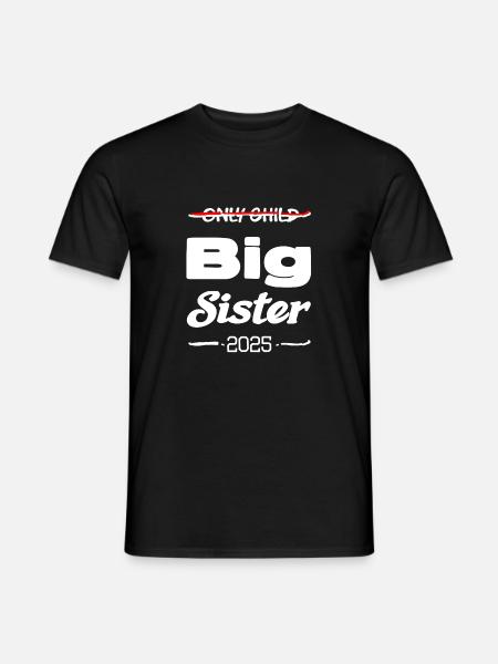 Only child big sister 2025 - Men's T-Shirt - black