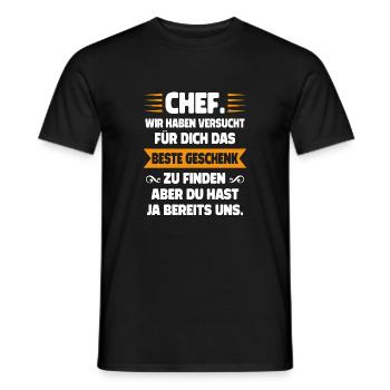 Chef Wir Haben Versucht Für Dich Das Beste Geschen - Männer T-Shirt - Schwarz - Vorne - AI Model Male 178 light (178cm)