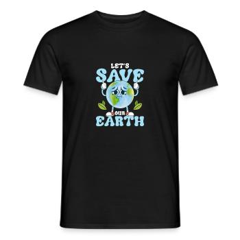 Let's Save Our Earth Earth Day Planet - Männer T-Shirt - Schwarz - Vorne - AI Model Male 178 light (178cm)