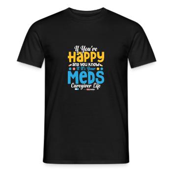 If You're Happy And You Know Caregiving Carer - Men's T-Shirt - black - Front - AI Model Male 178 light (178cm)