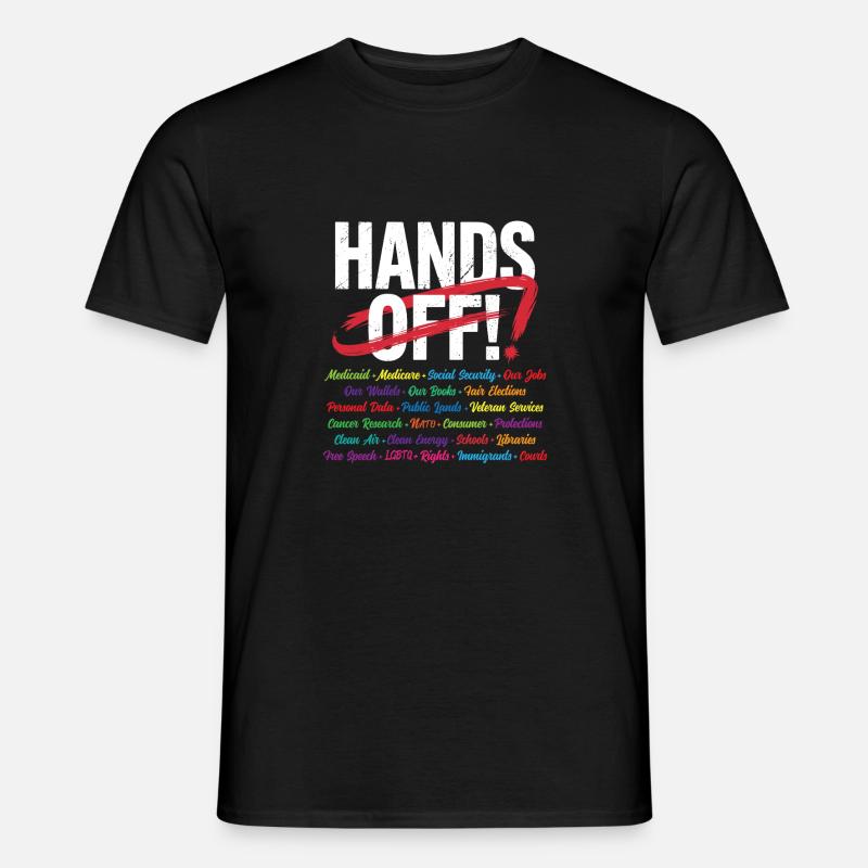 Hands Off - Männer T-Shirt - Schwarz