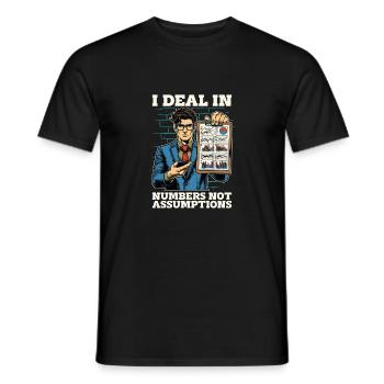 Statistician I Deal In Numbers Data Scientist - Männer T-Shirt - Schwarz - Vorne - AI Model Male 178 light (178cm)