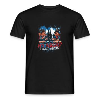 Esports Esport Multiplayer My Squad > Your Squad - Männer T-Shirt - Schwarz - Vorne - AI Model Male 178 light (178cm)