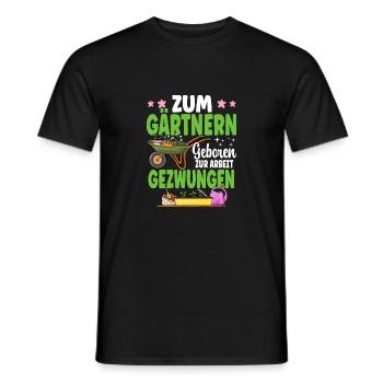 Zum Gärtnern Geboren Zur Arbeit Gezwungen Gärtner - Männer T-Shirt - Schwarz - Vorne - AI Model Male 178 light (178cm)