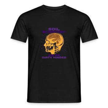 Soil Science We're Dirty Minded - Men's T-Shirt - black - Front - AI Model Male 178 light (178cm)