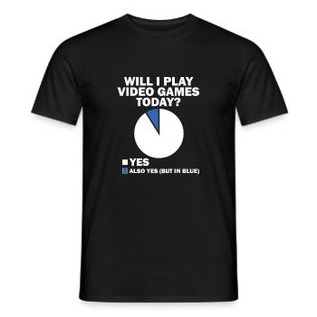 Will I Play Video Games Today Yes - Men's T-Shirt - black - Front - AI Model Male 178 light (178cm)
