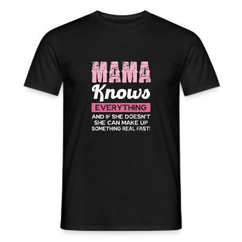 Mom knows everything and more - Men's T-Shirt - black - Front - AI Model Male 178 light (178cm)