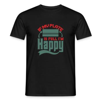 If My Plate is Full, I'm Happy Design - Männer T-Shirt - Schwarz - Vorne - AI Model Male 178 light (178cm)
