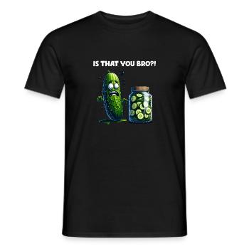Is that you Bro?! Cucumber Pickle Cucumber Lovers - Men's T-Shirt - black - Front - AI Model Male 178 light (178cm)
