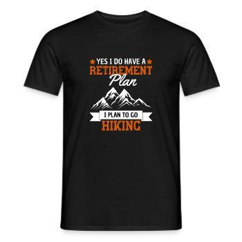 My retirement plan: Go hiking - Men's T-Shirt - black - Front - AI Model Male 178 light (178cm)