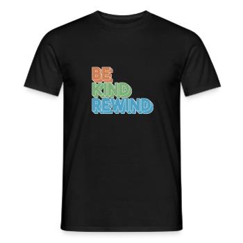 Be Kind Rewind Motif rétro pour les cinéphiles - T-shirt homme - noir - Devant - AI Model Male 178 light (178cm)