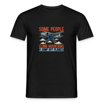 Skydiving Some People Climb Mountains I Skydive - Men's T-Shirt - black - Front - AI Model Male 178 light (178cm)