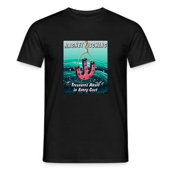 MAGNET FISCHING Treasures Await in Every Cast - Männer T-Shirt - Schwarz - Vorne - AI Model Male 178 light (178cm)