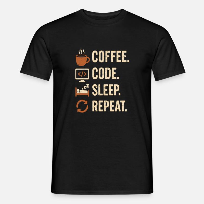 Geek-Coder-Routine – Kaffee, Code, Schlaf, mehr - Männer T-Shirt - Schwarz