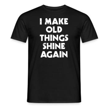 Restorer - I Make Old Things Shine Again - Men's T-Shirt - black - Front - AI Model Male 178 light (178cm)