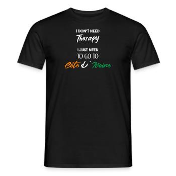 I don't need therapy Côte d'Ivoir Geschenkidee - Männer T-Shirt - Schwarz - Vorne - AI Model Male 178 light (178cm)
