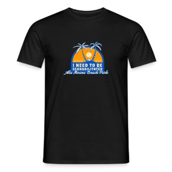I Need To Be Seahabilitated Ala Moana Beach Park - Männer T-Shirt - Schwarz - Vorne - AI Model Male 178 light (178cm)