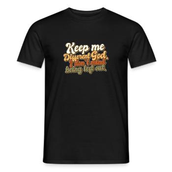 Catholic Christian Believer Keep Me Different God - Männer T-Shirt - Schwarz - Vorne - AI Model Male 178 light (178cm)
