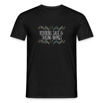 Burning Sage & Taking Names Smudge Sticks - Men's T-Shirt - black - Front - AI Model Male 178 light (178cm)