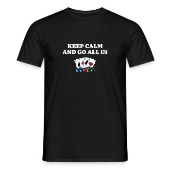 Keep Calm and Go All In Gambler Poker Gambling - Männer T-Shirt - Schwarz - Vorne - AI Model Male 178 light (178cm)
