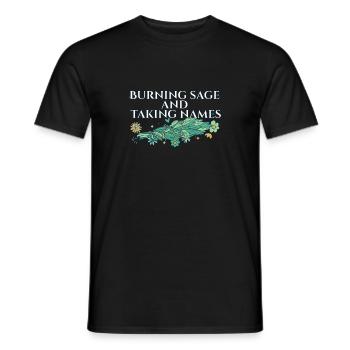 Burning Sage & Taking Names Smudge Sticks - Men's T-Shirt - black - Front - AI Model Male 178 light (178cm)