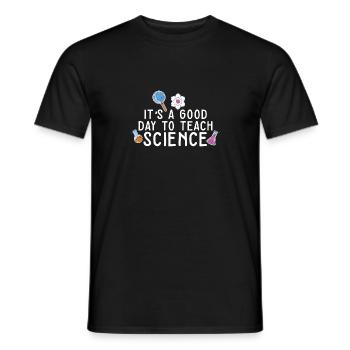 It's A Good Day Teach Science Teacher Science - Männer T-Shirt - Schwarz - Vorne - AI Model Male 178 light (178cm)