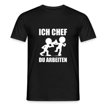 Ich Chef, Du arbeiten - Männer T-Shirt - Schwarz - Vorne - AI Model Male 178 light (178cm)