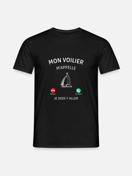Mon voilier m appelle je dois y aller ! voilier - T-shirt homme - noir