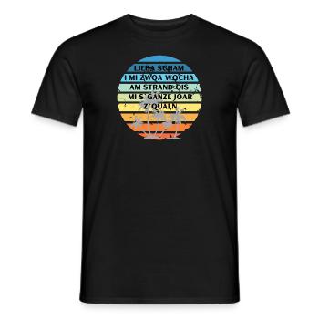 Lieba schama - bayerischer Spruch - Männer T-Shirt - Schwarz - Vorne - AI Model Male 178 light (178cm)