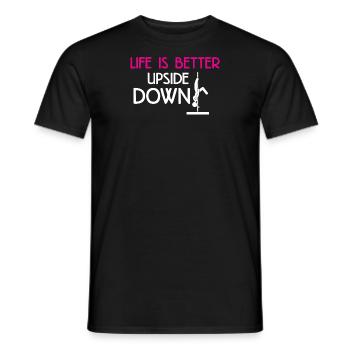 Life is better upside down Pole Fitness Geschenk - Männer T-Shirt - Schwarz - Vorne - AI Model Male 178 light (178cm)